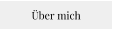 �ber mich